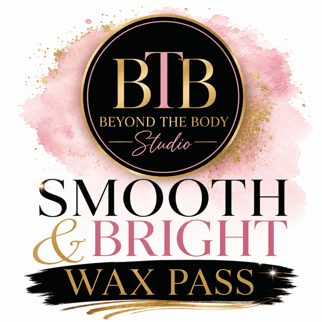 Smooth Bright Wax Pass at Beyond the Body Studio in Columbia, SC